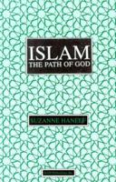 Islam: The Path of God 0934905770 Book Cover