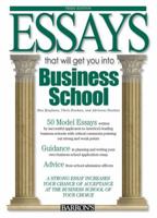 Essays That Will Get You into Business School 0764142283 Book Cover