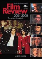 Film Review 2004-2005: The Definitive Film Yearbook (Film Review) 1903111870 Book Cover