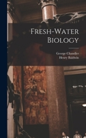 Fresh-water biology, 1016907125 Book Cover