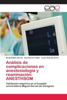 Analisis de Complicaciones En Anestesiologia y Reanimacion: Anesthsom 3659063452 Book Cover