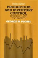 Production and Inventory Control: Principles and Techniques (2nd Edition) 0137251440 Book Cover