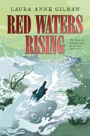 Red Waters Rising 1481429752 Book Cover