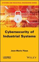 Cybersecurity of Industrial Systems 178630421X Book Cover