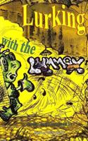 Lurking with the Lummox 1539550591 Book Cover