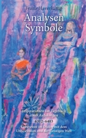 Analysen - Symbole (6312-6403): Inspirationen im Tagebuch eines Aufsässigen (German Edition) 375788017X Book Cover