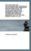 Das Heerwesen des Preussischen Staats: Enthaltend die Grundsätze der Allgemeinen Militairverpflichtu 0526698489 Book Cover