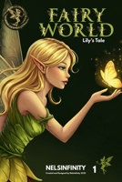 Fairy World - Lily's Tale B0DYYY36B3 Book Cover