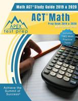 ACT Math Prep Book 2019 & 2020: Math ACT Study Guide 2019 & 2020 with Practice Tests (Includes Two Math Practice Tests) 1628456329 Book Cover