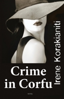 Crime in Corfu (The Corfu Trilogy) 9605643340 Book Cover