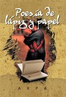 Poesia de Lapiz y Papel 1463343655 Book Cover