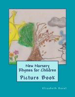 New Nursery Rhymes for Children: Picture Book 1539127974 Book Cover