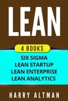 Lean: 4 Manuscripts - Six Sigma, Lean Startup, Lean Analytics & Lean Enterprise 197834807X Book Cover