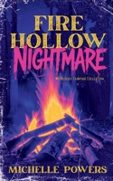 Fire Hollow Nightmare: My Bloody Camping Collection B0GX1489P5 Book Cover