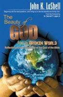 The Beauty of God for a Broken World 1936143062 Book Cover