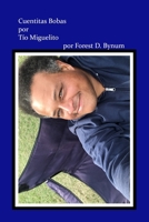 Cuentitas Bobas por Tío Miguelito B0BPG9L7LH Book Cover