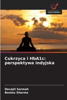 Cukrzyca i HbA1c: perspektywa indyjska (Polish Edition) 6209724833 Book Cover