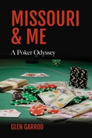 Missouri & Me, A Poker Odyssey B0FRRK9M86 Book Cover