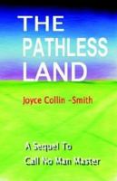 The Pathless Land 0755200950 Book Cover