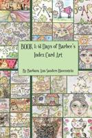 Book 1: 61 Days of Barbee's Index Card Art 1974394883 Book Cover