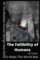 The Fallibility of Humans B0BGNKSV8H Book Cover