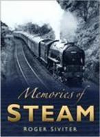 Memories of Steam The Final Years 0750944110 Book Cover