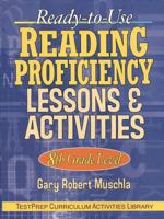 Ready-to-Use Reading Proficiency Lessons & Activities: 8th Grade Level (J-B Ed:Test Prep) 0130424463 Book Cover