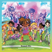 The Arrows Fly By B0F67C139F Book Cover