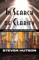 In Search of Clarity 0983749604 Book Cover