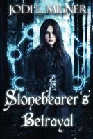 Stonebearer's Betrayal 1734436719 Book Cover