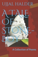 A TALE OF STONE-BOY(Poems&Stories) B0882JGRQC Book Cover