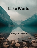 Lake World B0CH2BKWM2 Book Cover
