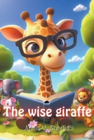 The Wise Giraffe B0CVCWSH1B Book Cover