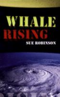 Whale Rising 0734407904 Book Cover