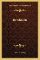 Henderson [a Novel] 0548326126 Book Cover
