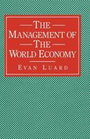 The Management of the World Economy 0333342372 Book Cover