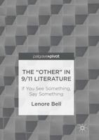 The “Other” In 9/11 Literature: If You See Something, Say Something 3319508431 Book Cover