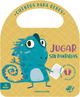 Cuentos para bebés - Jugar sin pantallas: Un cuento de cartón para aprender a divertirse sin aparatos electrónicos, interactivo, con una solapa y con una asa: 9 841721089X Book Cover