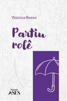Partiu Role^ (Portuguese Edition) 6554286152 Book Cover