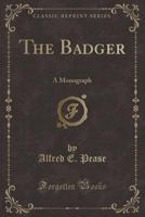 The Badger - A Monograph 9354544398 Book Cover