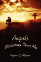 Angels Watching Over Me 1434322963 Book Cover