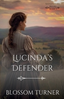 Lucinda's Defender 1942265476 Book Cover