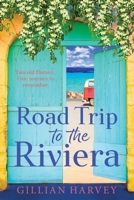 Road Trip to the Riviera 1836561571 Book Cover