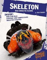 Skeleton: High-Speed Ice Sliding 0736837841 Book Cover