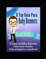 O top guia para baby boomers 1678766151 Book Cover