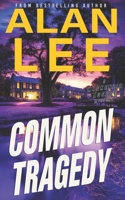 Common Tragedy (Mackenzie August, Killer Mysteries,) B0GL78CLG4 Book Cover
