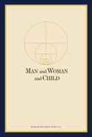 Man and Woman and Child 0911650083 Book Cover