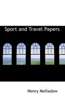 Sport and Travel Papers 1165608553 Book Cover