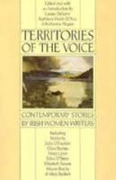 Territories of the Voice: Contemporary Stories by Irish Women Writers 0807083208 Book Cover