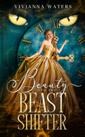 Beauty and the Beast Shifter B08VCL5B7R Book Cover